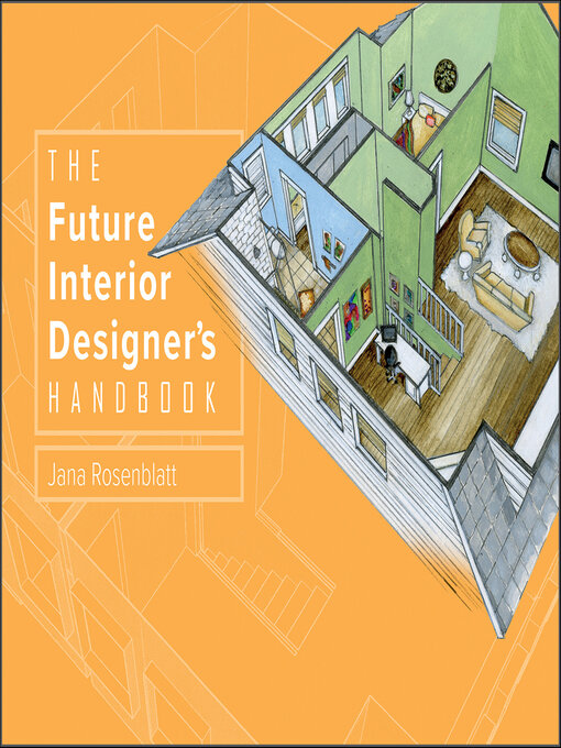 Title details for The Future Interior Designer's Handbook by Jana Rosenblatt - Wait list